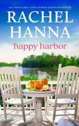 Happy Harbor de Rachel Hanna