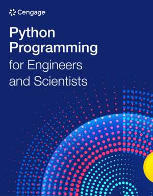 Python Programming for Engineers and Scientists de Cengage Cengage