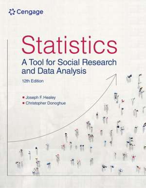 Statistics: A Tool for Social Research and Data Analysis de Joseph Healey