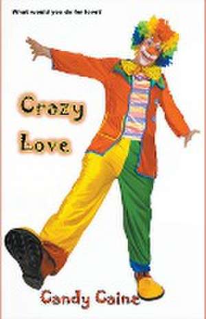 Crazy Love de Candy Caine