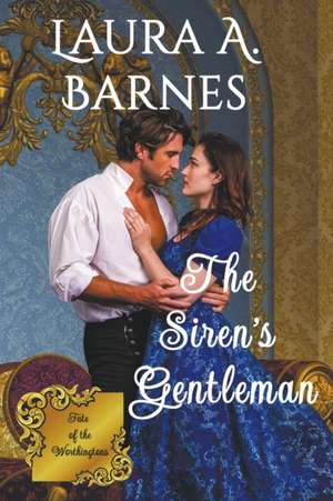 The Siren's Gentleman de Laura A. Barnes