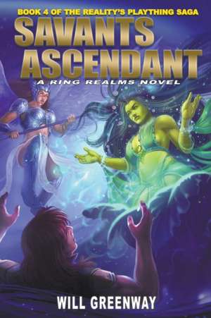 Savants Ascendant de Will Greenway