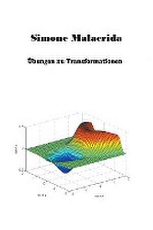 Malacrida, S: Übungen zu Transformationen