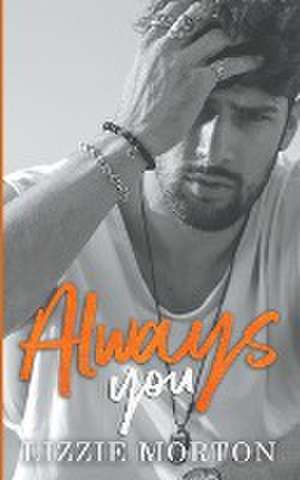 Always You de Lizzie Morton