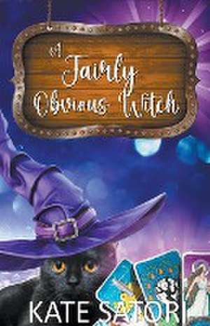 A Fairly Obvious Witch de Kate Satori