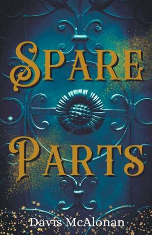 Spare Parts de Davis McAlonan