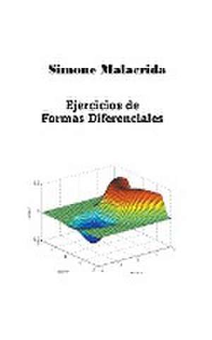 Ejercicios de Formas Diferenciales de Simone Malacrida