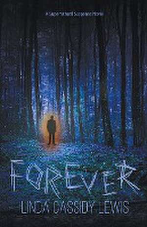 Forever de Linda Cassidy Lewis