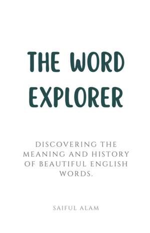 Alam, S: Word Explorer