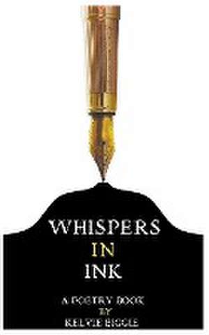 Whispers In Ink de Kelvie Biggie