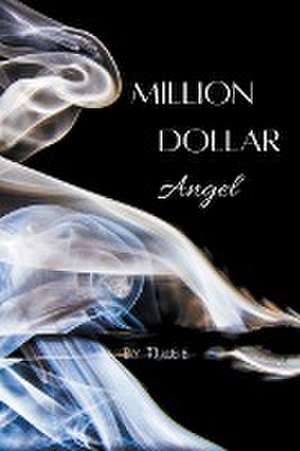 Million Dollar Angel de Tj Lee