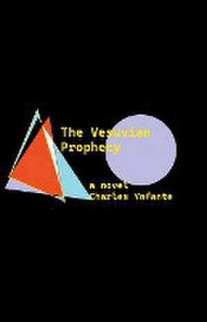 The Vesuvian Prophecy de Charles Ynfante