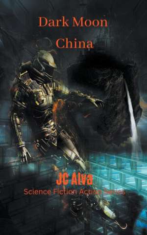 Dark Moon China de Jc Alva