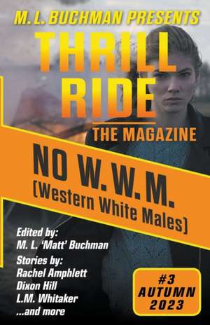 No W.W.M. (Western White Males) de M. L. Buchman