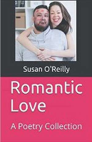 Romantic Love de Susan O'Reilly