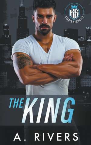 The King de A. Rivers