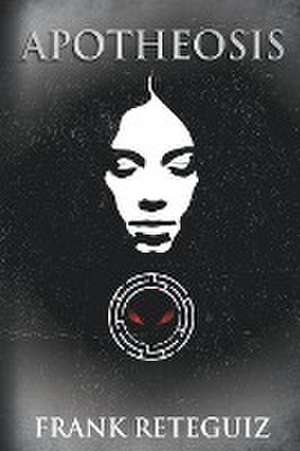 Apotheosis de Frank Reteguiz