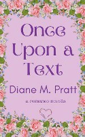 Once Upon a Text de Diane M. Pratt