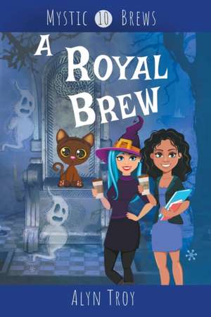 A Royal Brew de Alyn Troy
