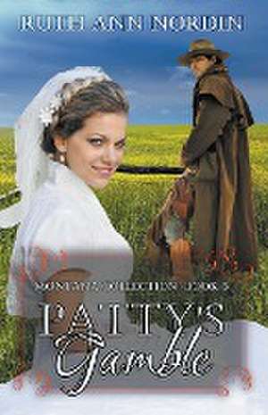 Patty's Gamble de Ruth Ann Nordin