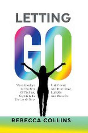 Letting Go de Rebecca Collins