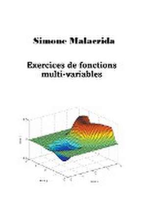 Malacrida, S: Exercices de fonctions multi-variables
