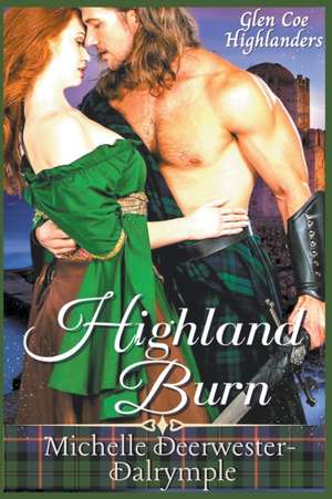 Highland Burn de Michelle Deerwester-Dalrymple