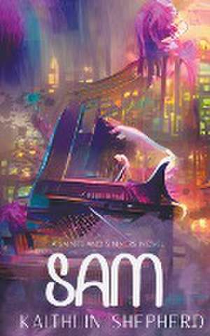 Shepherd, K: Sam