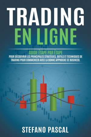 Pascal, S: Trading en Ligne