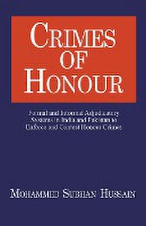 Crimes of Honor de Mohammed Hussain