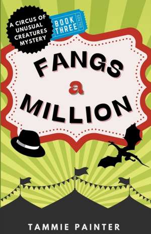 Fangs a Million de Tammie Painter