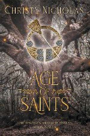 Age of Saints de Christy Nicholas