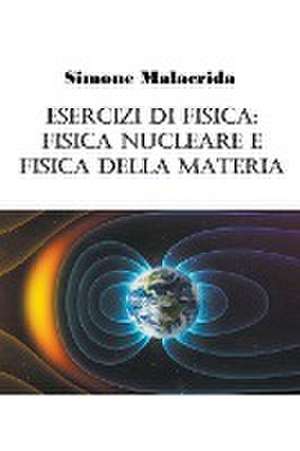 Esercizi di fisica de Simone Malacrida