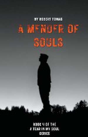 A Mender of Souls de Robert Tomas