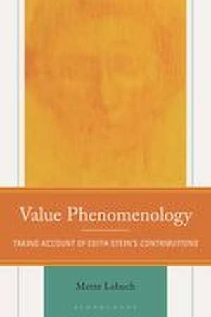 Value Phenomenology de Mette Lebech