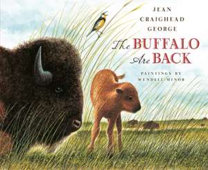 The Buffalo Are Back de Jean Craighead George