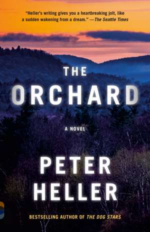 The Orchard de Peter Heller