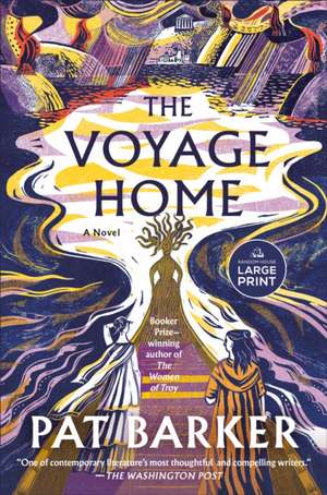 The Voyage Home de Pat Barker