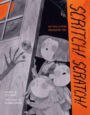 Scritch! Scratch! de Teri Sloat