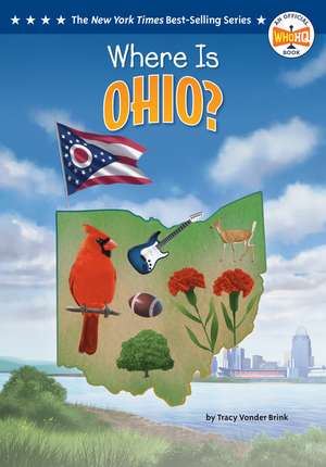 Where Is Ohio? de Tracy Vonder Brink