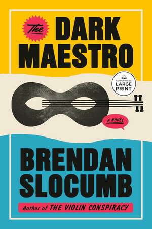 The Dark Maestro de Brendan Slocumb