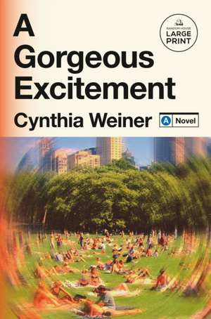 A Gorgeous Excitement de Cynthia Weiner