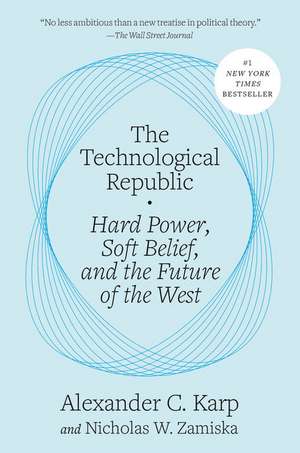 The Technological Republic de Alexander C. Karp