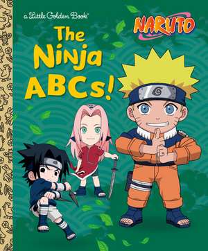 The Ninja Abcs! (Naruto) de Chanler Harris