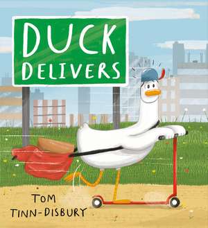 Duck Delivers de Tom Tinn-Disbury