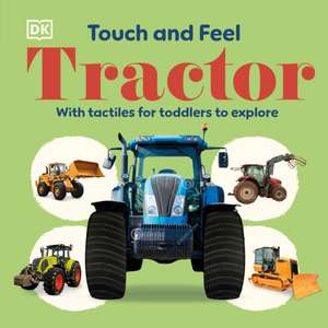 Touch and Feel Tractor de Dk