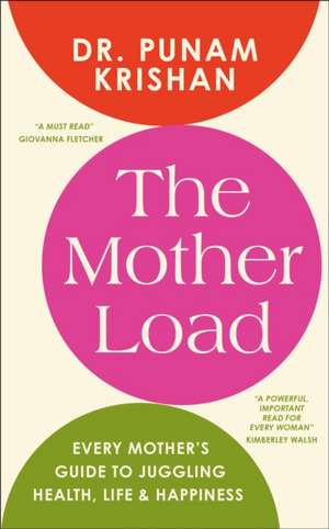 The Mother Load de Punam Krishan