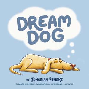 Dream Dog de Jonathan Fenske