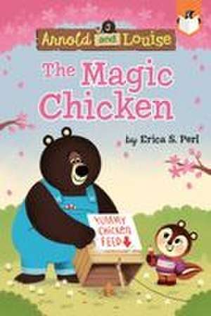The Magic Chicken #6 de Erica S. Perl