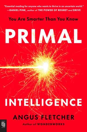 Primal Intelligence de Angus Fletcher